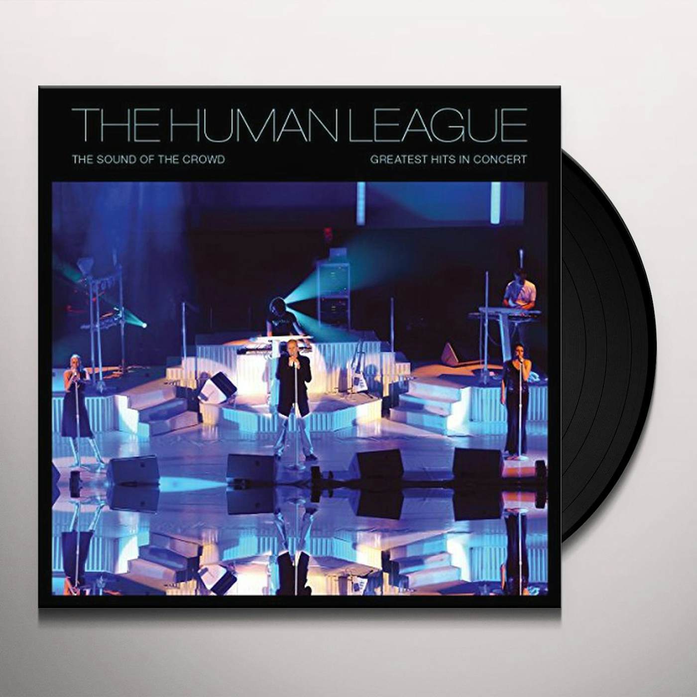 The Human League SOUND OF THE CROWD: GREATEST HITS LIVE Vinyl Record