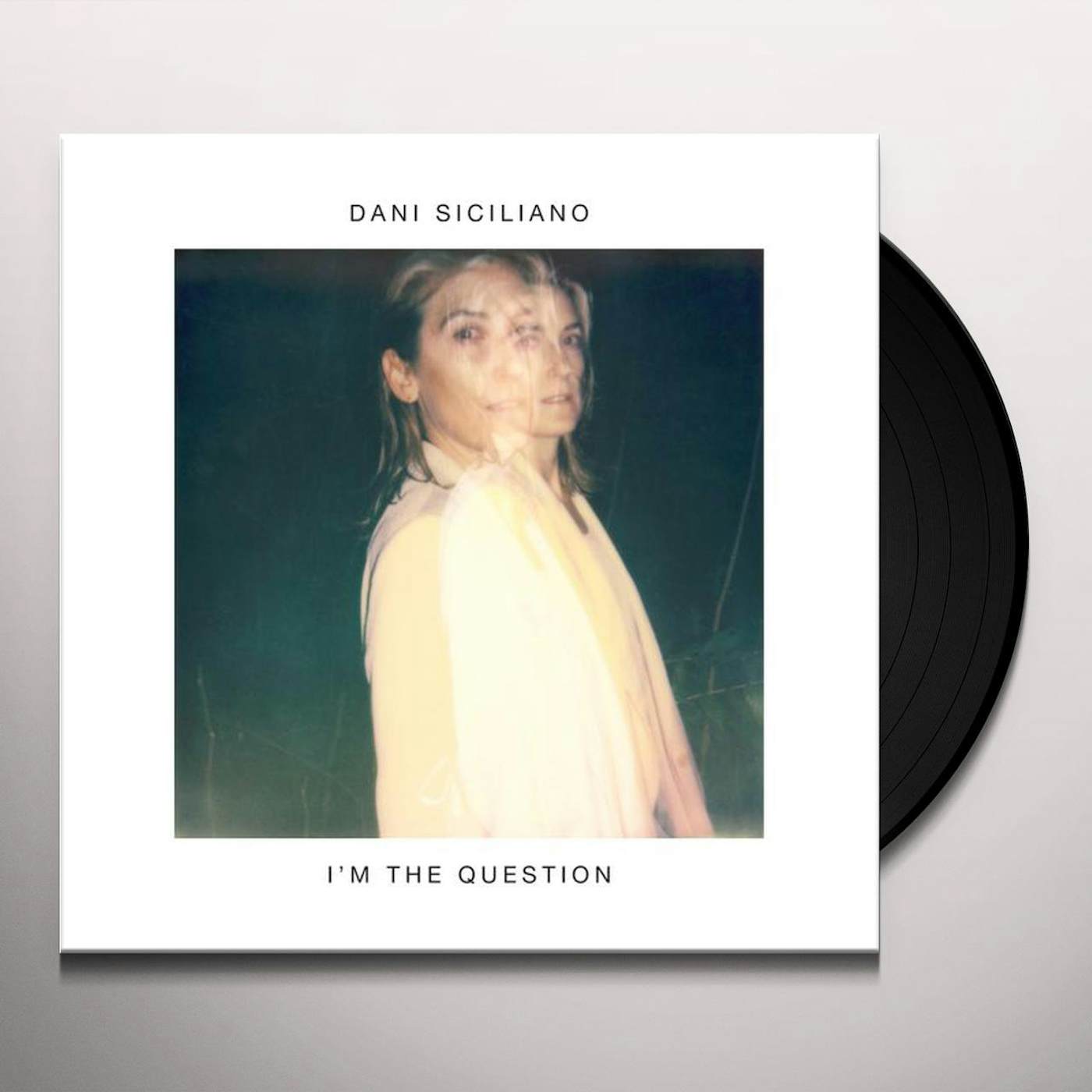 Dani Siciliano I'm the Question Vinyl Record