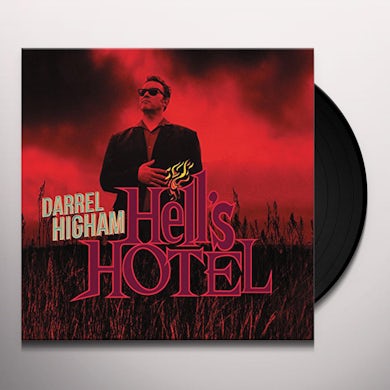Darrel Higham HELL'S HOTEL Vinyl Record