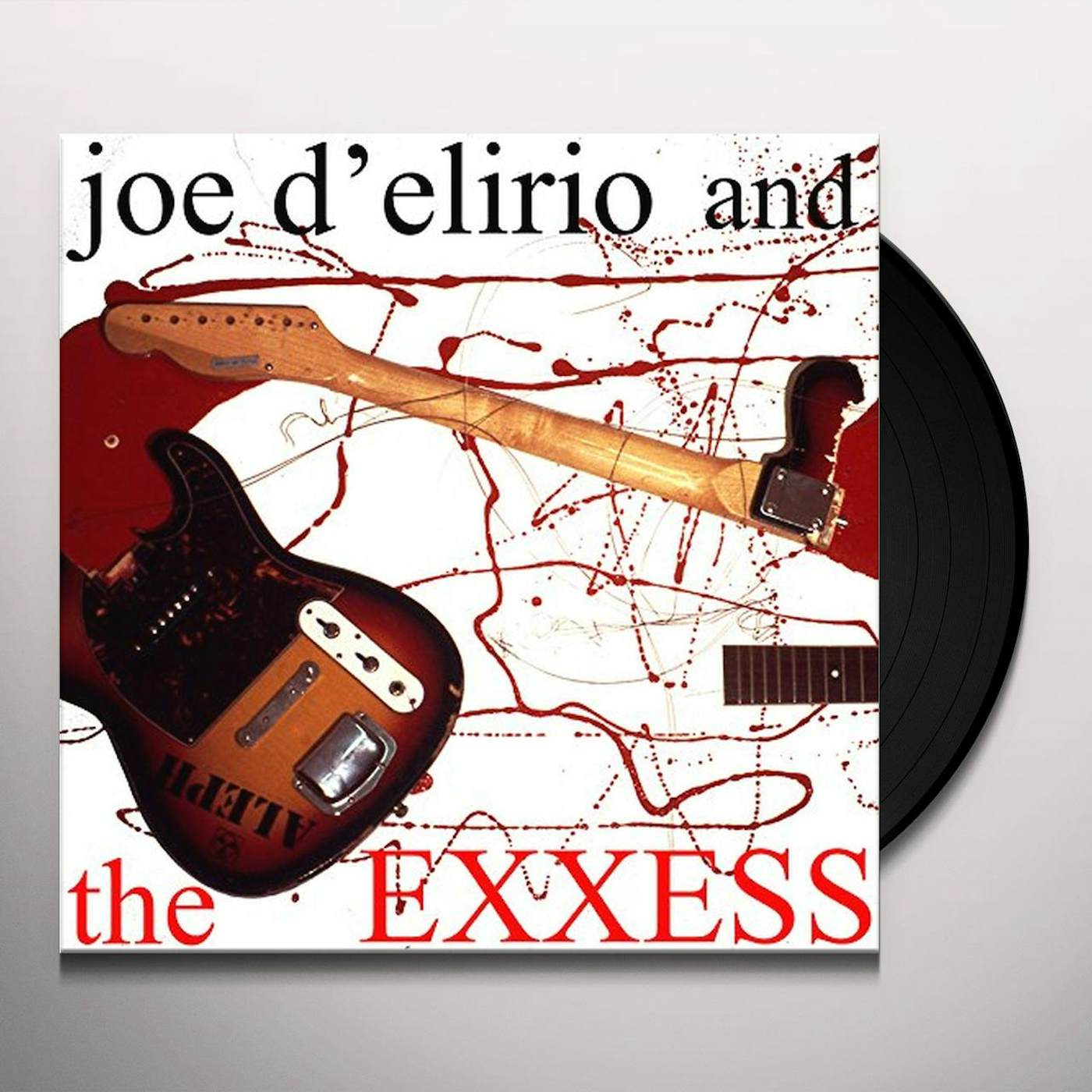 JOE D'ELIRIO & THE EXXESS Vinyl Record