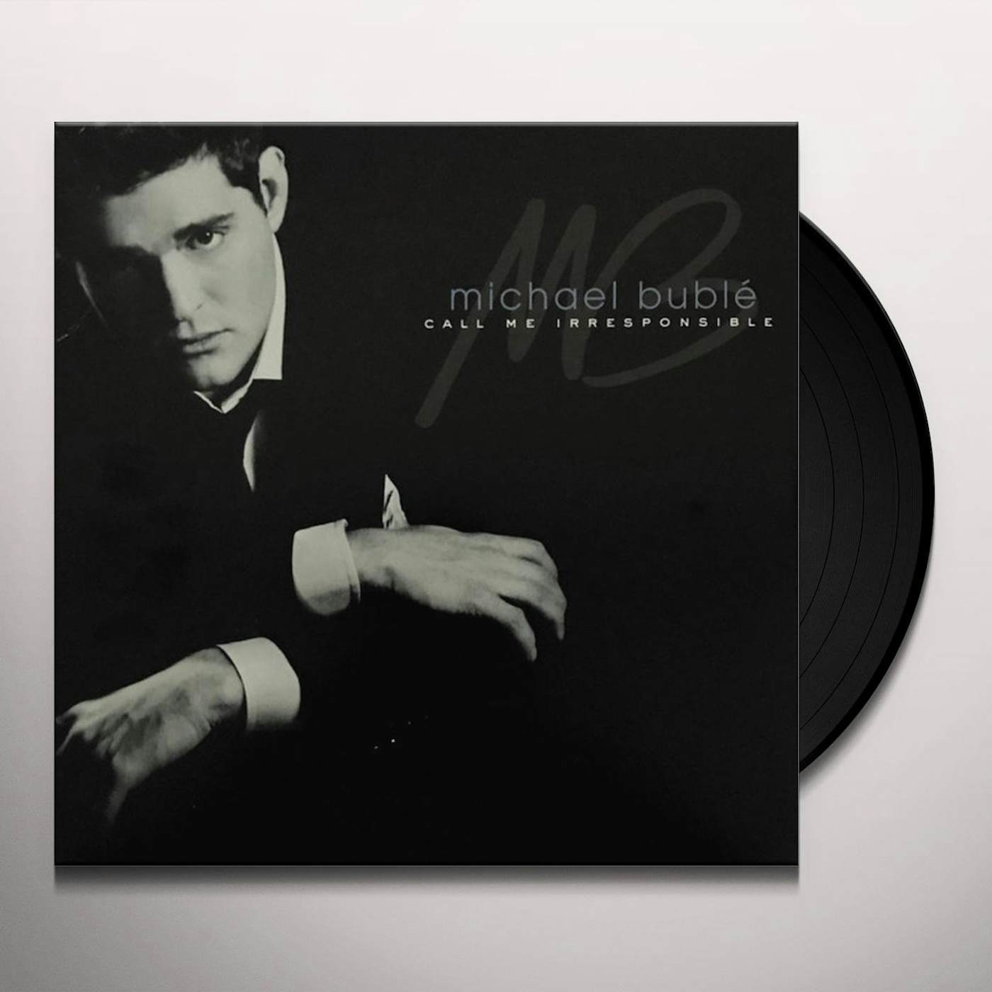 Michael Bublé CALL ME IRRESPONSIBLE (2LP) Vinyl Record