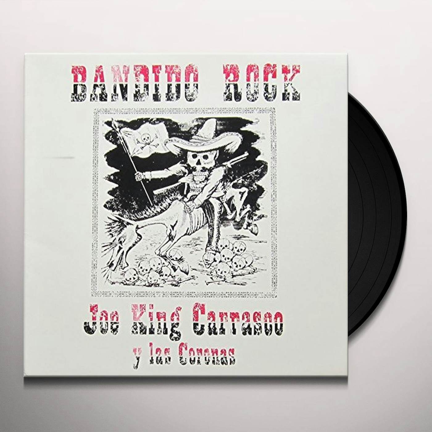 Joe "King" Carrasco Bandido Rock Vinyl Record