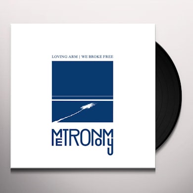 Metronomy LOVING ARM/WE BROKE FREE Vinyl Record