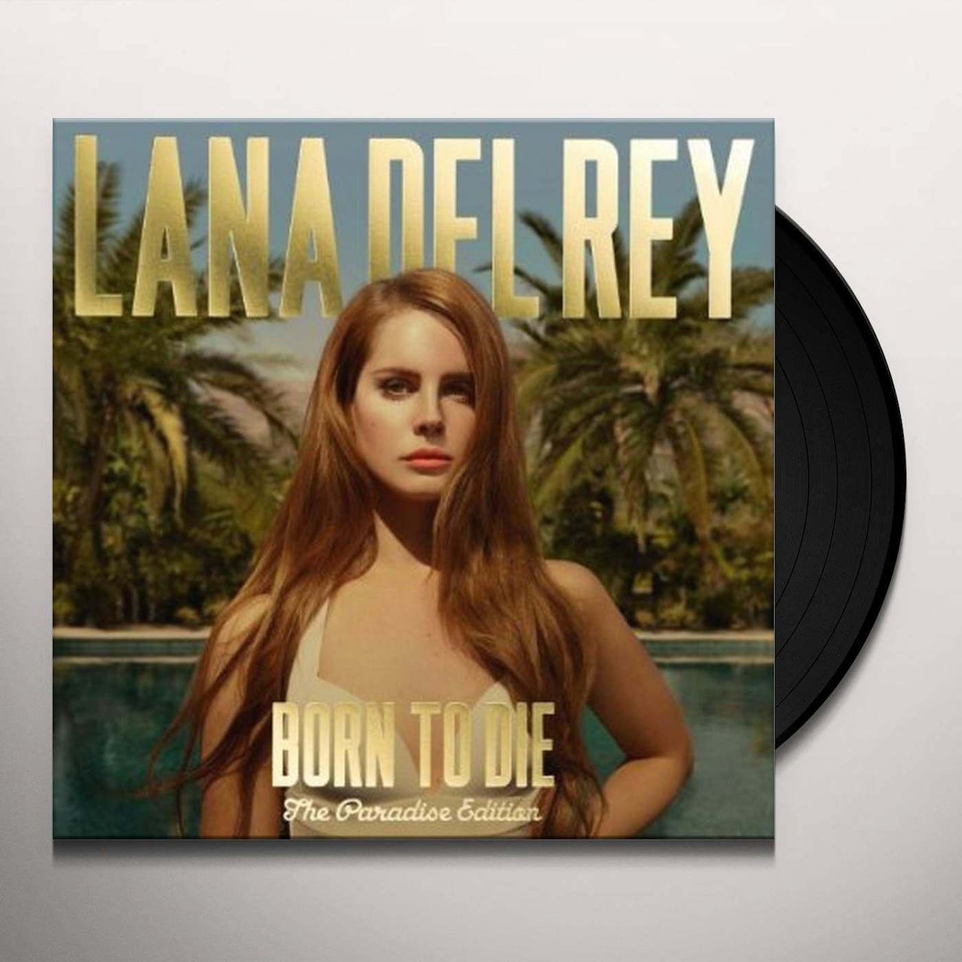 Lana Del Rey Born to Die: The Paradise Edition Vinyl Record