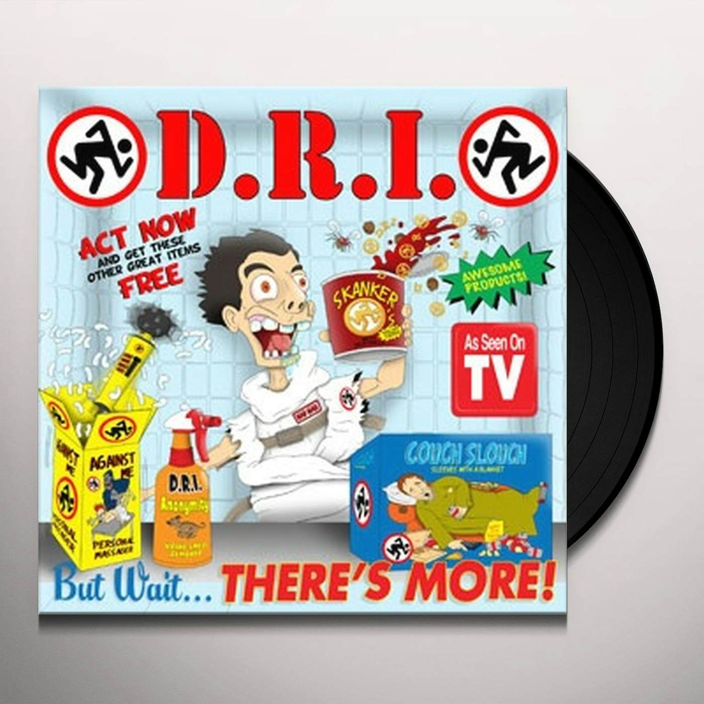 D.R.I. BUT WAIT THERE'S MORE! Vinyl Record