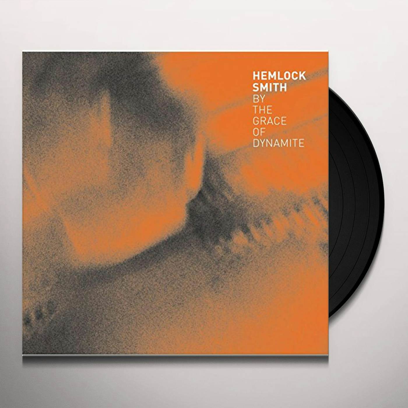 Hemlock Smith By the Grace of Dynamite Vinyl Record