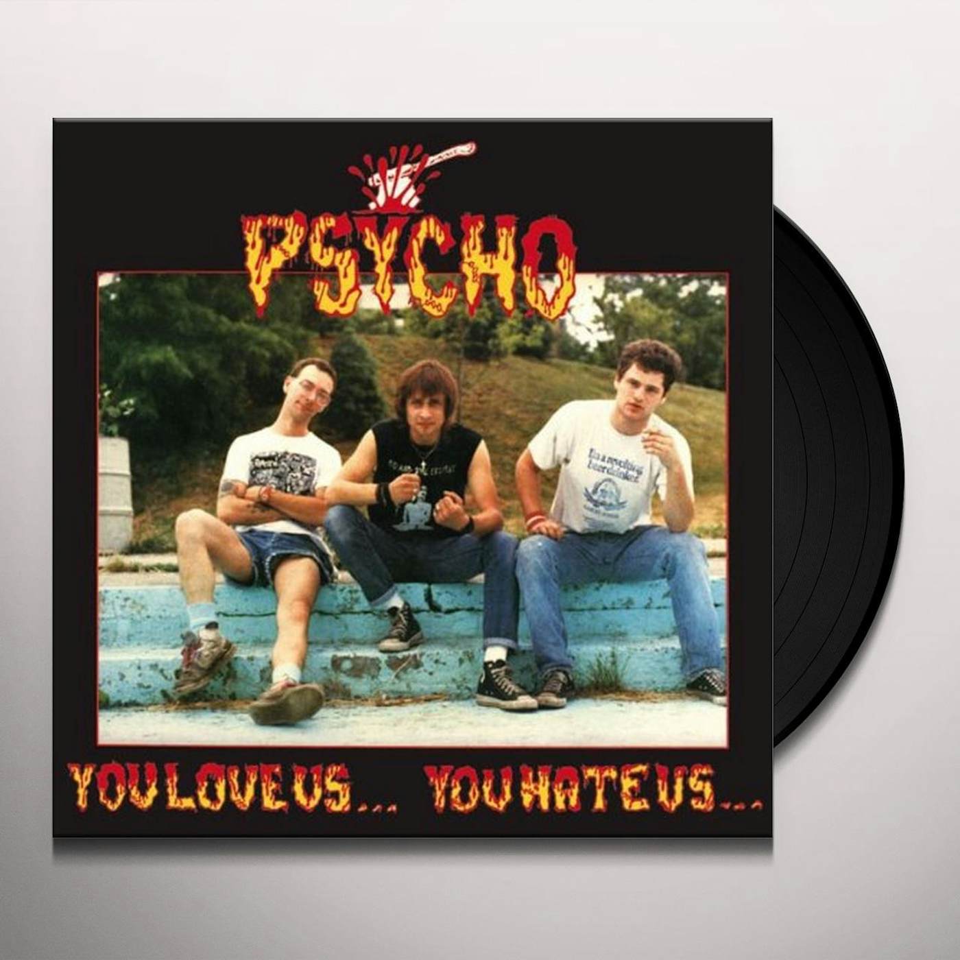Psycho YOU LOVE US - YOU HATE US Vinyl Record