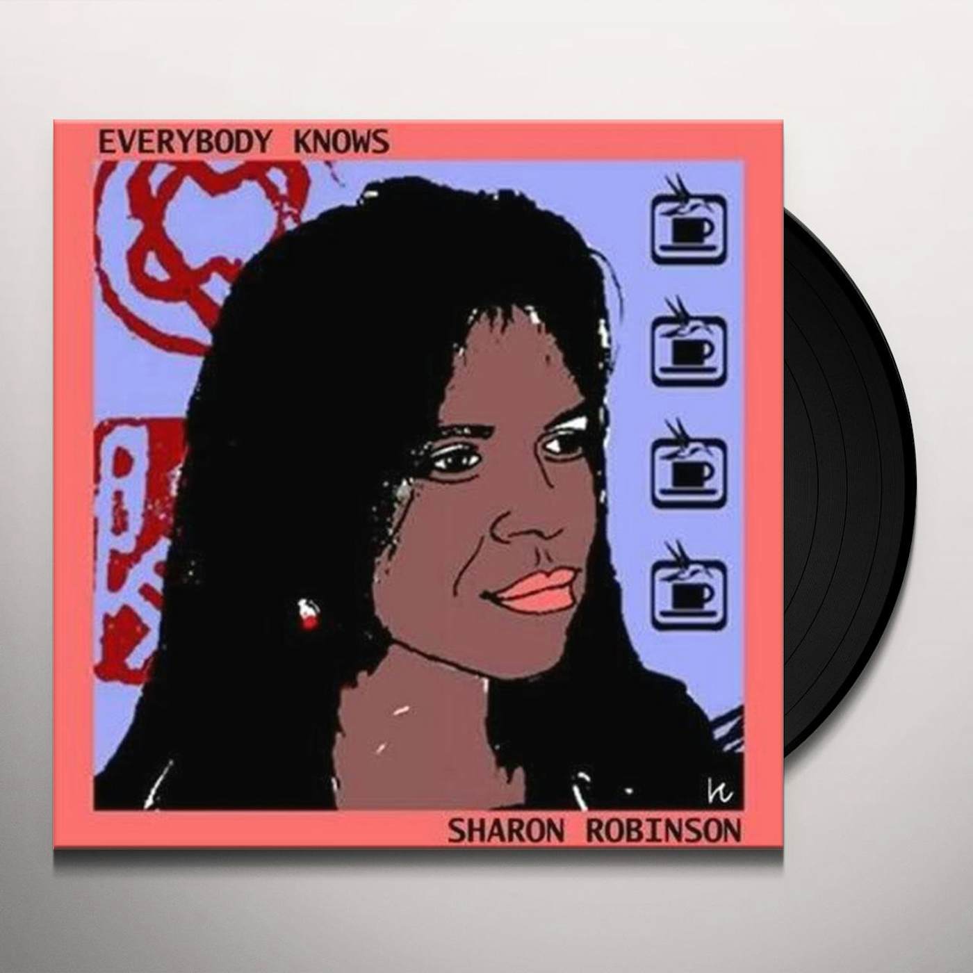 Sharon Robinson Everybody Knows Vinyl Record