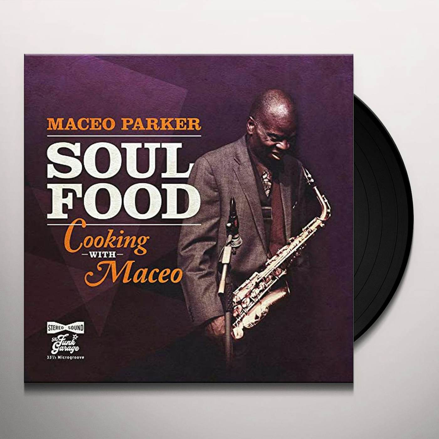 Maceo Parker SOUL FOOD - COOKING WITH MACEO Vinyl Record