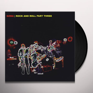 Ozma ROCK AND ROLLS PART THREE Vinyl Record