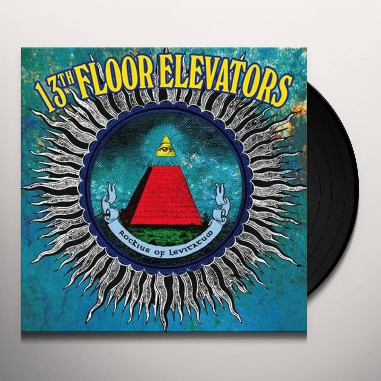 The 13th Floor Elevators Rockius Of Levitatum Vinyl Record