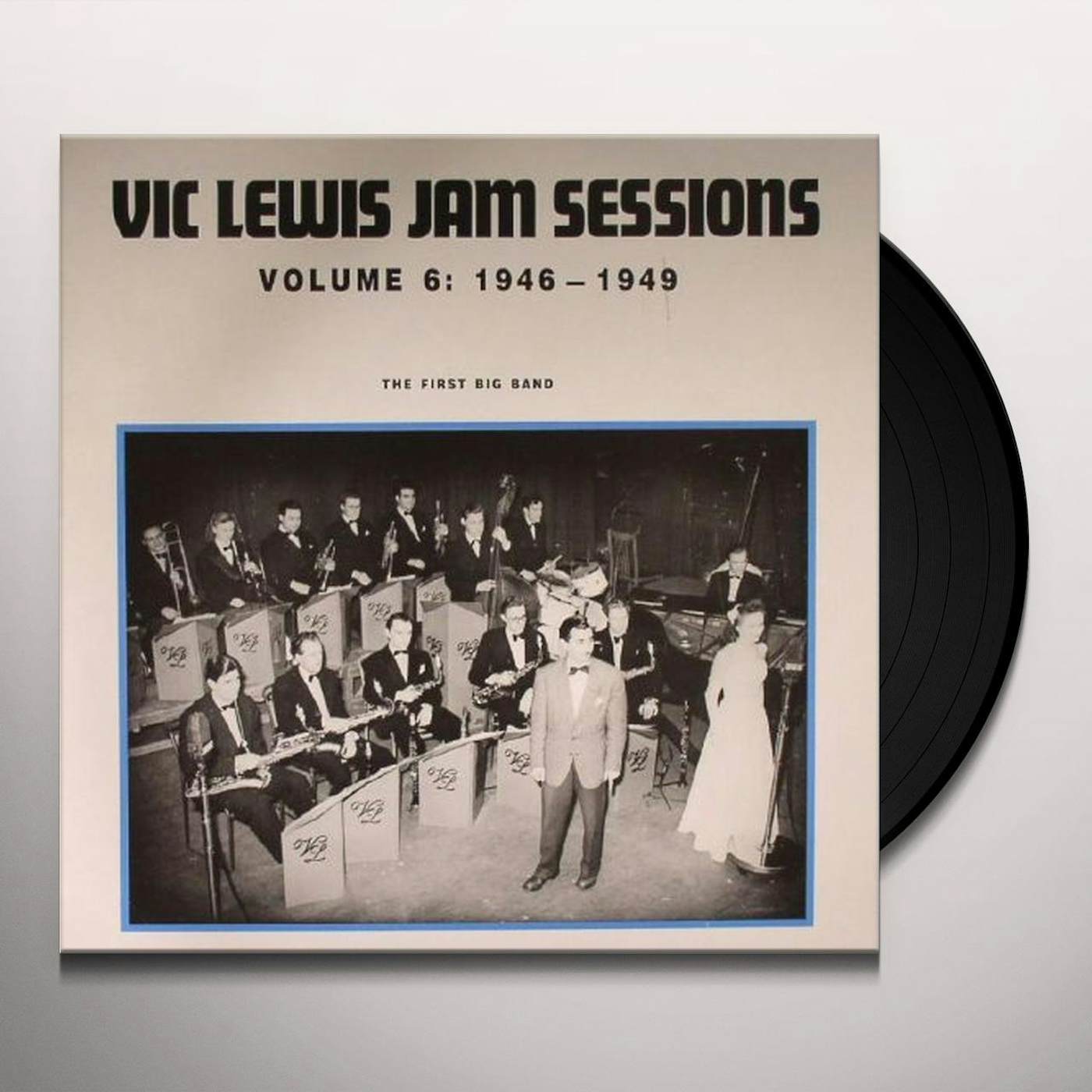 Vic Lewis JAM SESSIONS-THE FIRST BIG BAND 6 Vinyl Record