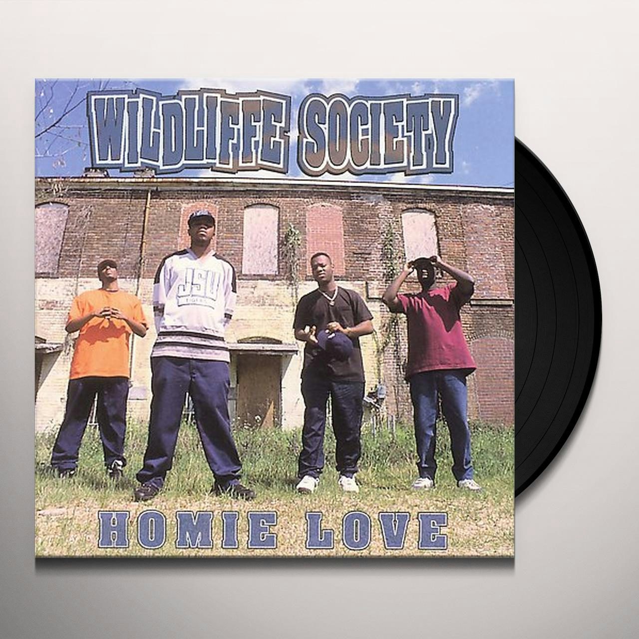 Wildliffe Society Homie Love Vinyl Record