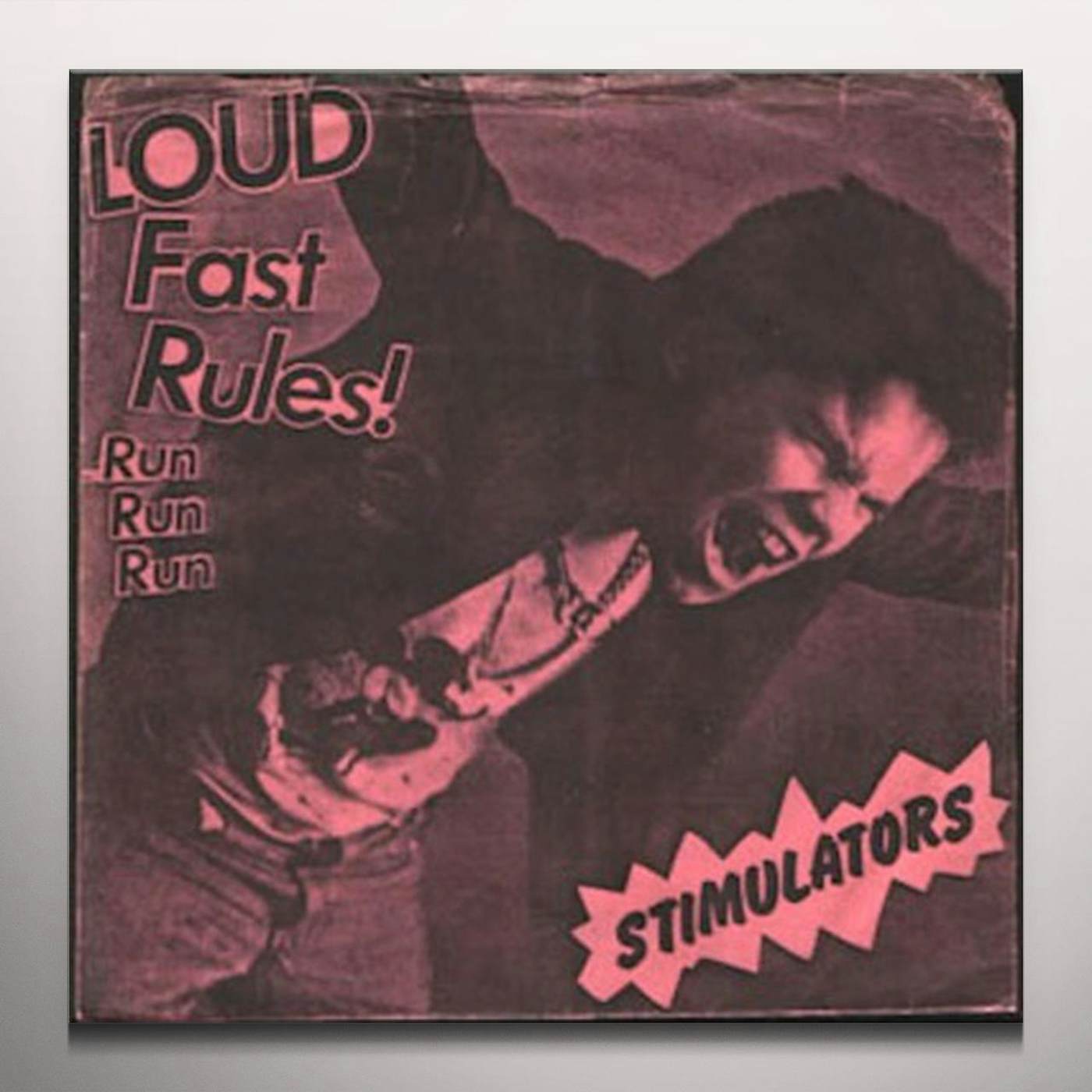 Stimulators LOUD FAST RULES Vinyl Record