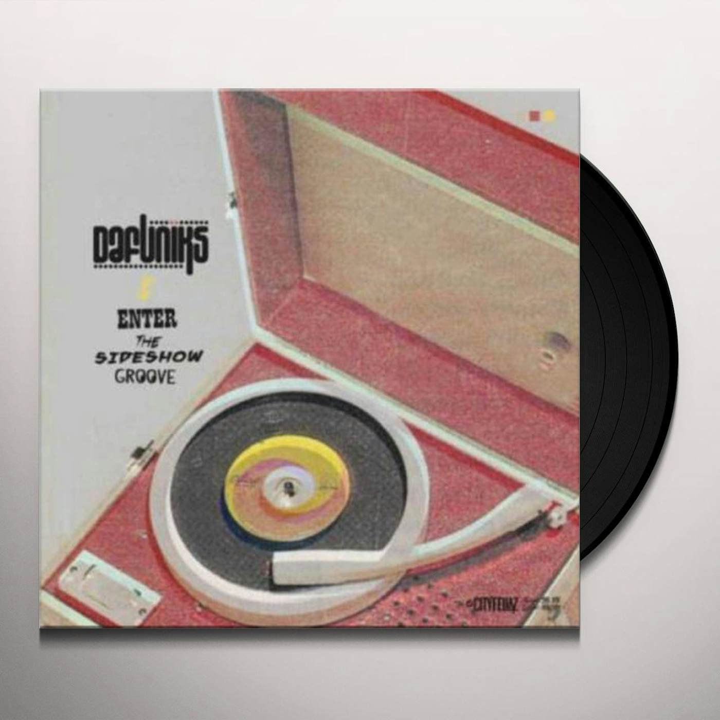 Dafuniks Enter The Sideshow Groove Vinyl Record