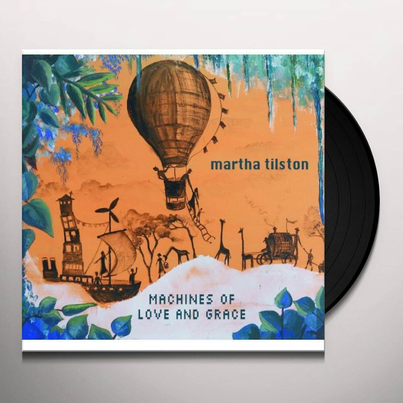 Martha Tilston Machines of Love and Grace Vinyl Record