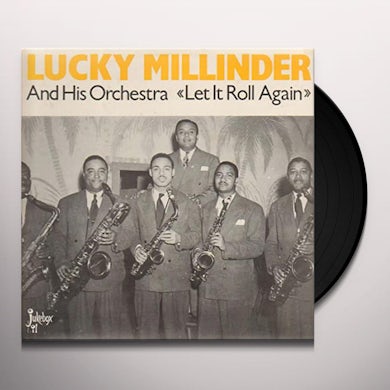 Lucky Millinder LET IT ROLL AGAIN Vinyl Record