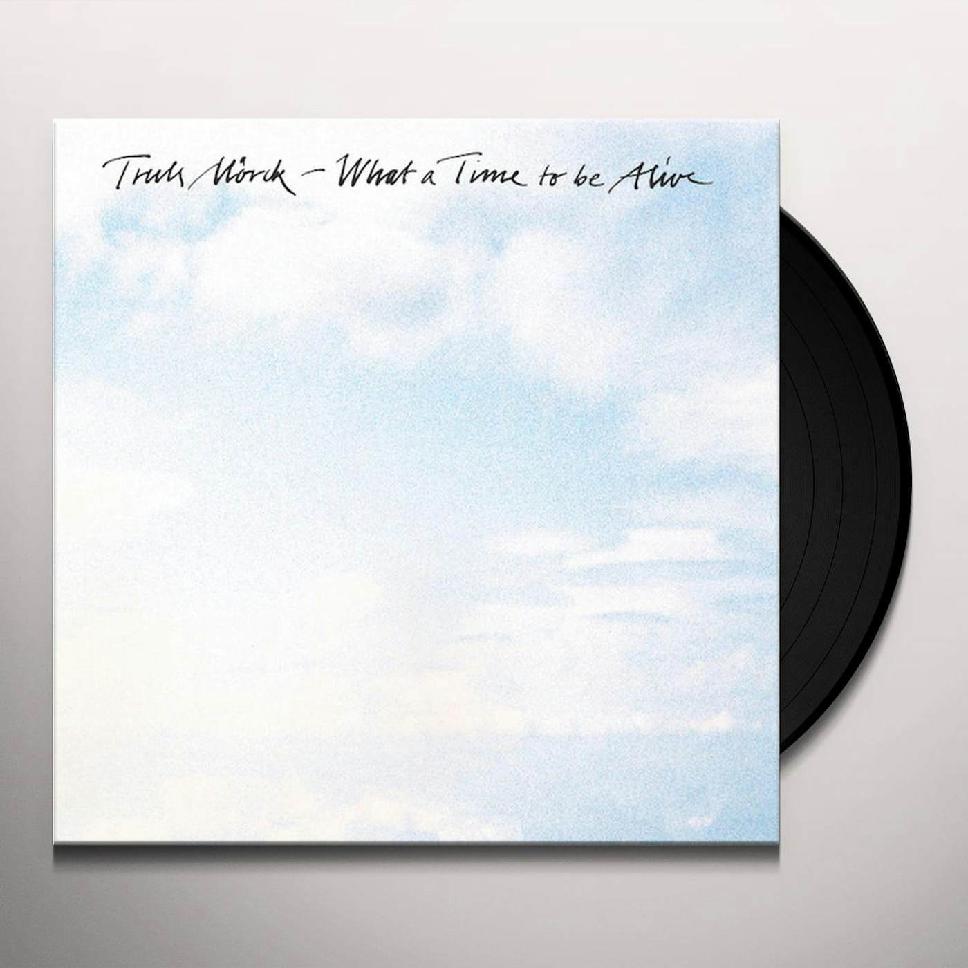Truls Mörck WHAT A TIME TO BE ALIVE Vinyl Record