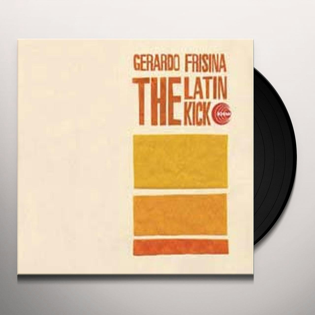 Gerardo Frisina LATIN KICK Vinyl Record