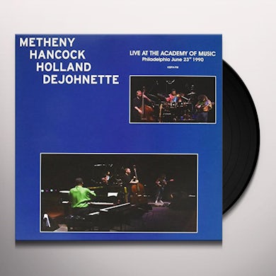 Pat Metheny / Herbie Hancock / Dave Holland LIVE AT THE ACADEMY OF MUSIC PHILADELPHIA 6/23/90 Vinyl Record
