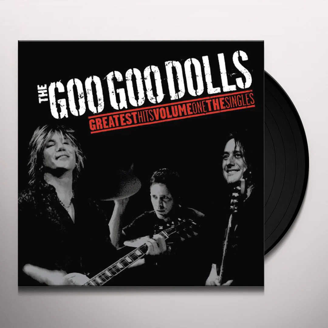 The Goo Goo Dolls Greatest Hits Volume One The Singles Vinyl Record