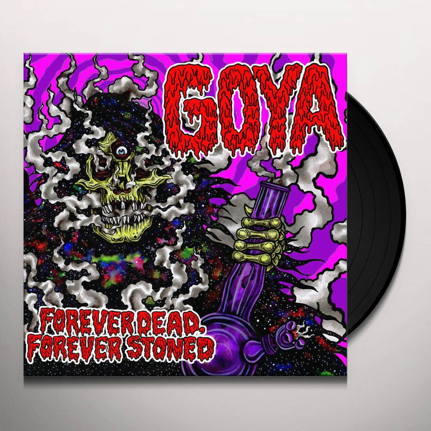 Goya FOREVER DEAD FOREVER STONED Vinyl Record