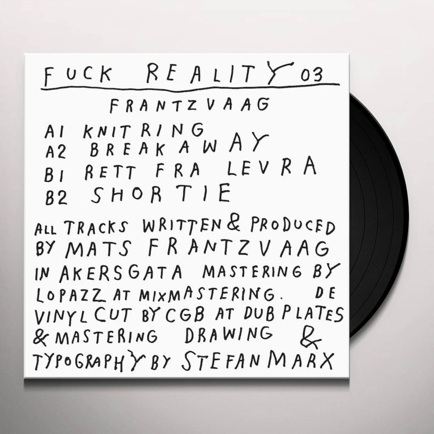 Frantzvaag FUCK REALITY 03 Vinyl Record