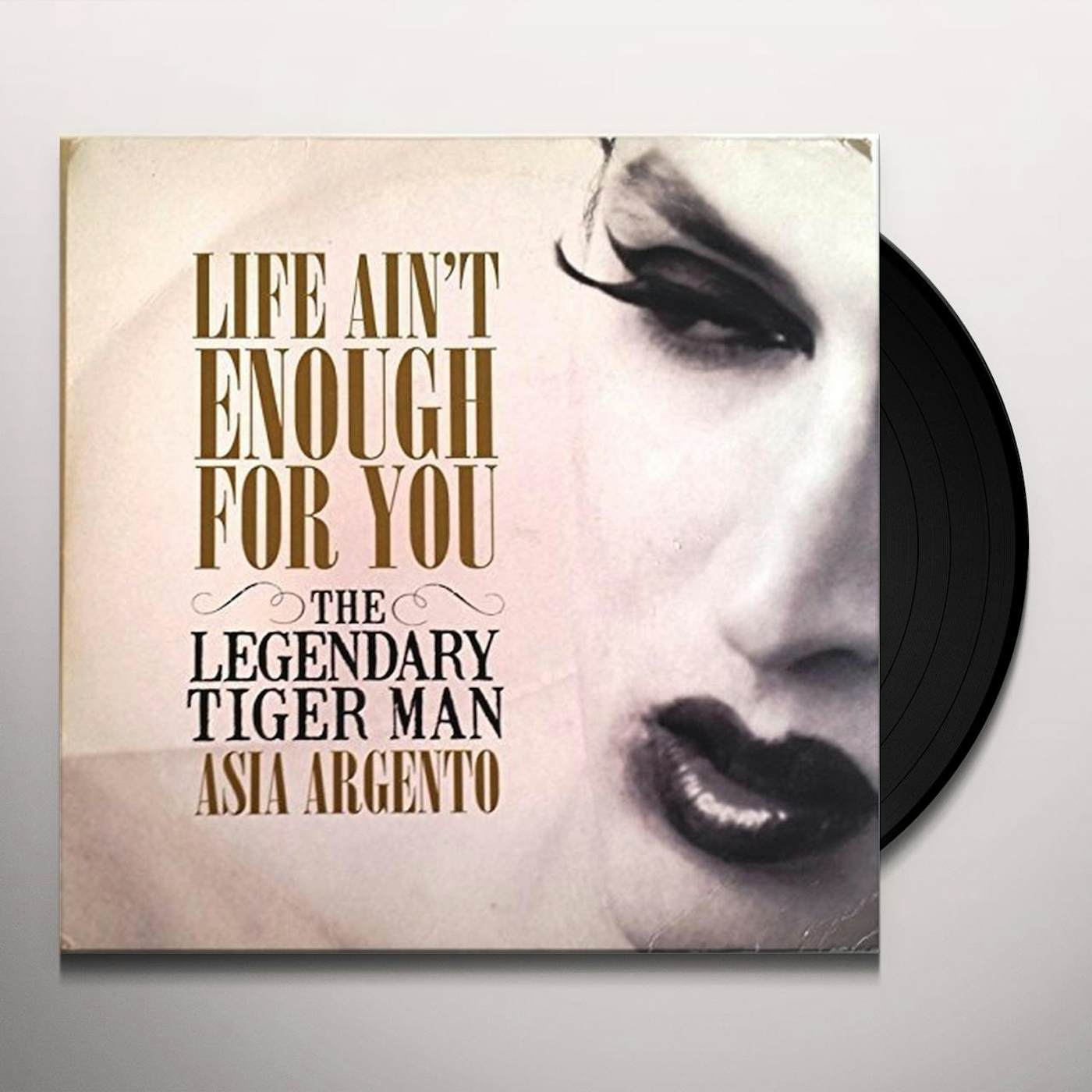The Legendary Tigerman LIFE AINT ENOUGH FOR YOU Vinyl Record