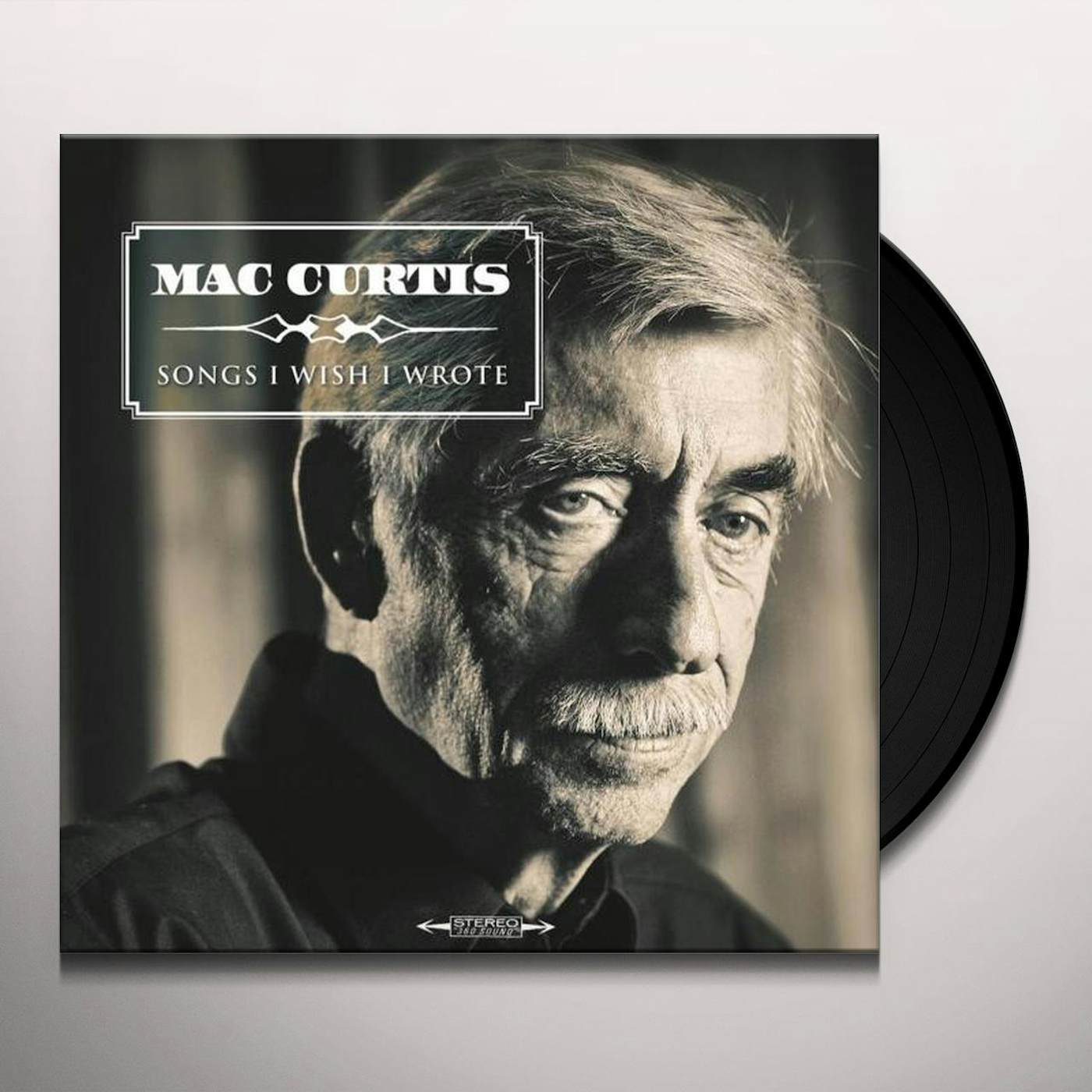 Mac Curtis Songs I Wish I Wrote Vinyl Record
