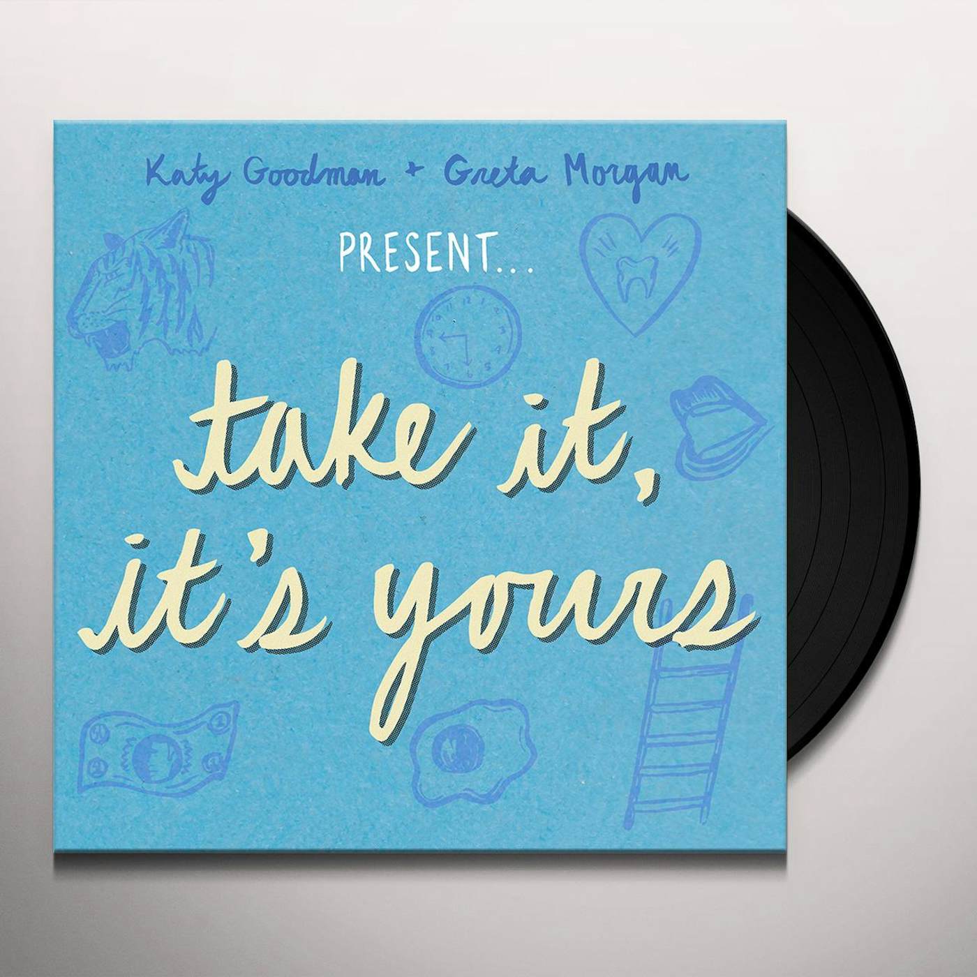 Katy Goodman TAKE IT IT'S YOURS Vinyl Record