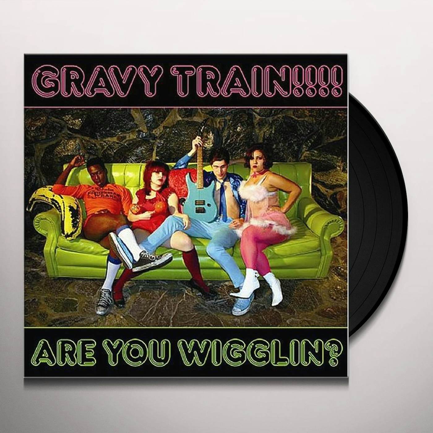 Gravy Train ARE YOU WIGGLIN Vinyl Record