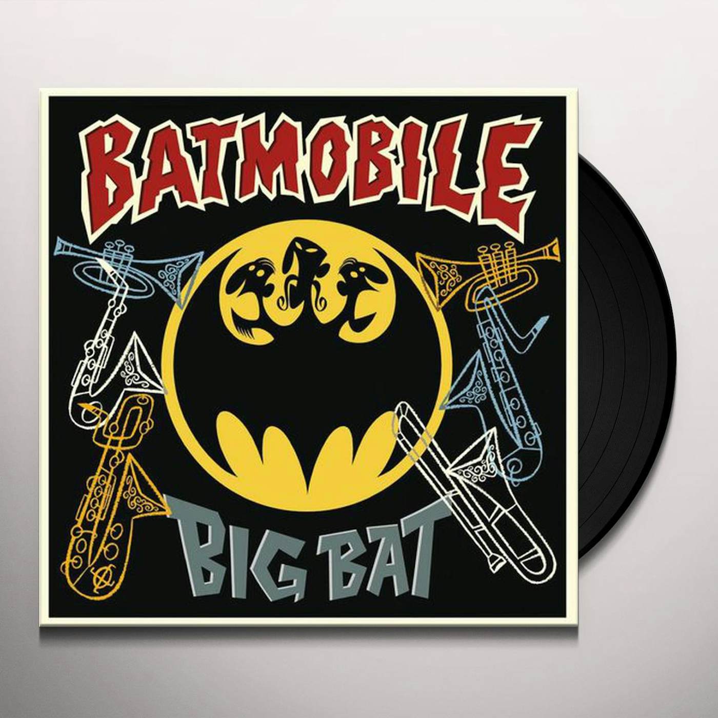 Batmobile BIG BAT: THEIR CLASSIC HITS WITH HORNS ADDED! Vinyl Record
