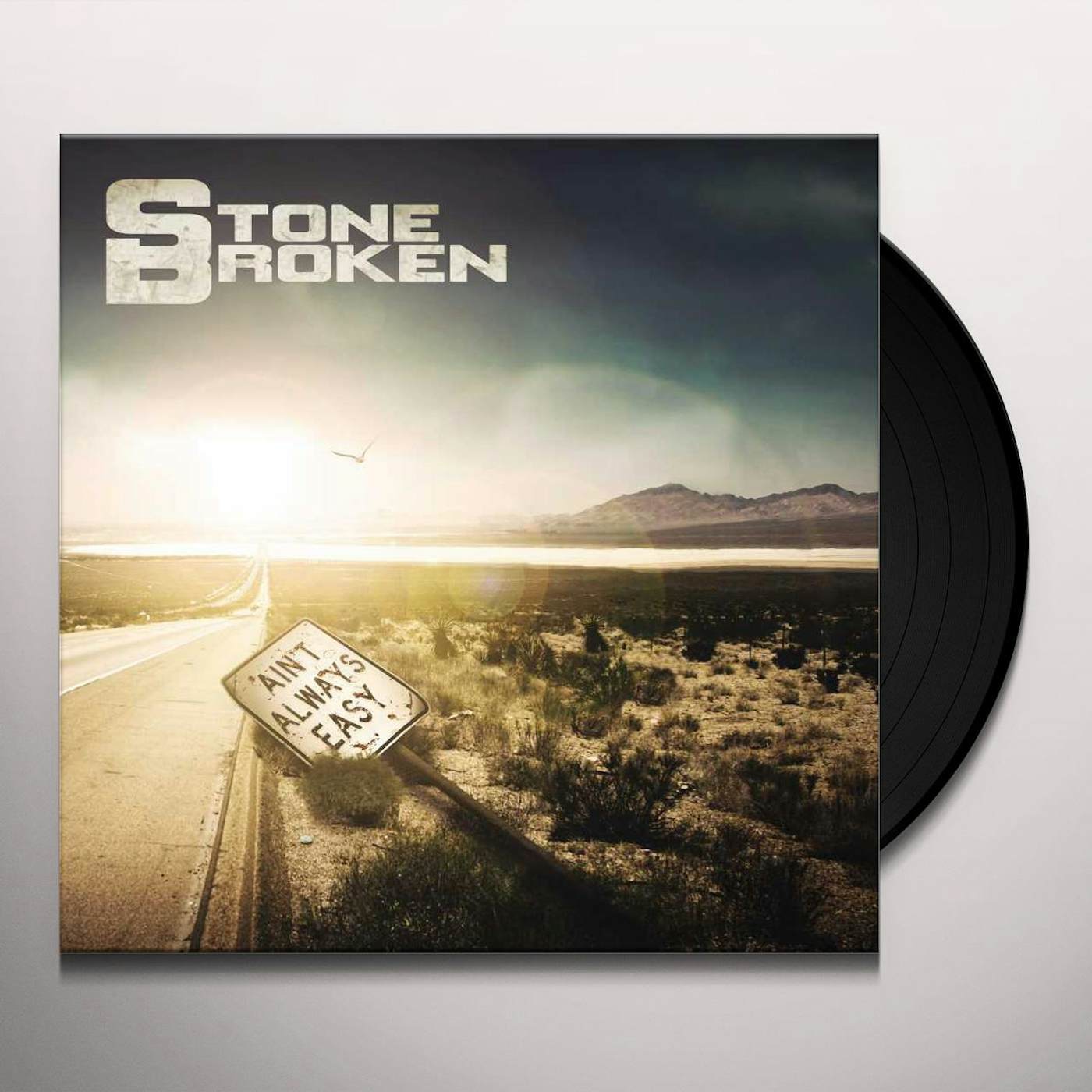 Stone Broken Ain't Always Easy Vinyl Record