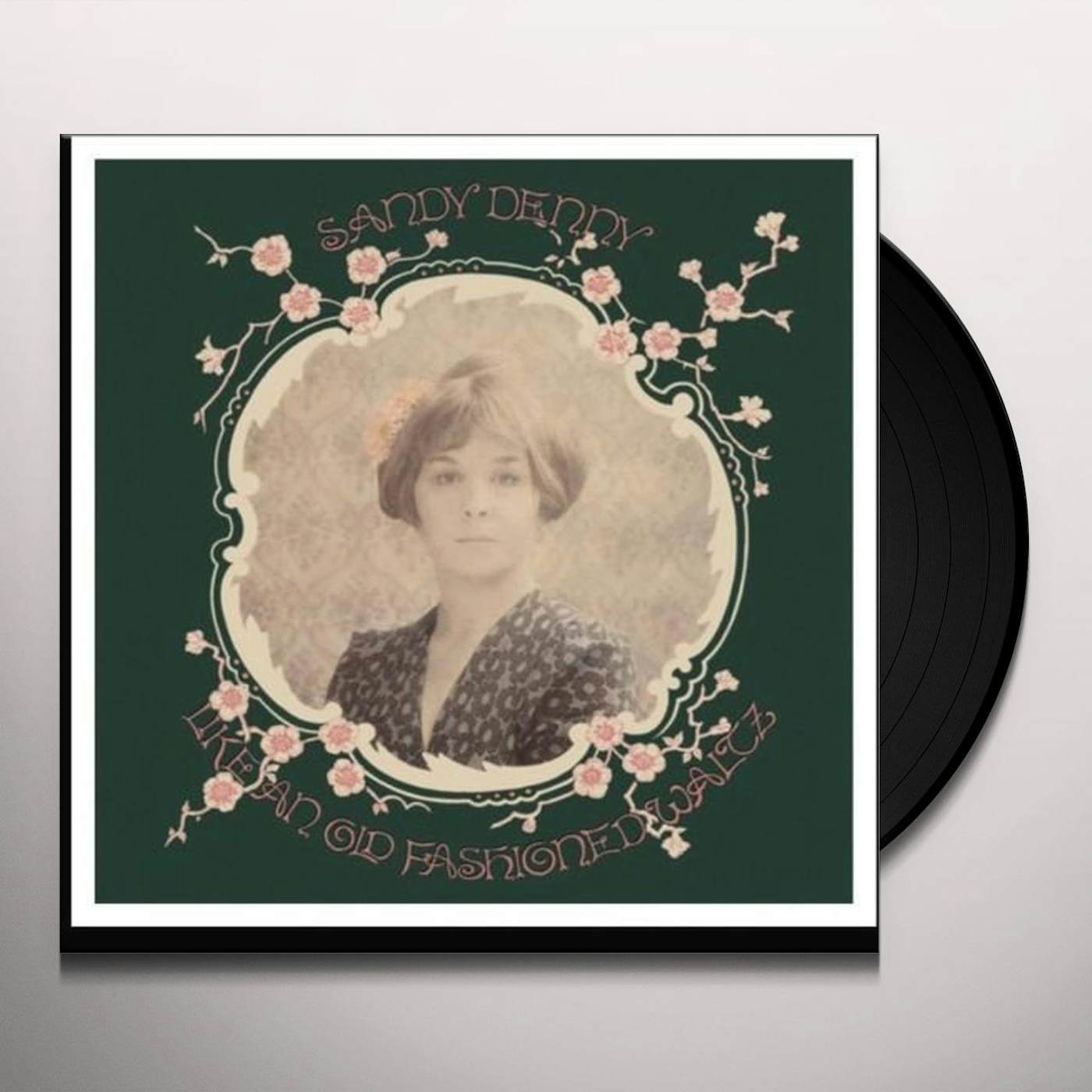 Sandy Denny Like An Old Fashioned Waltz Vinyl Record