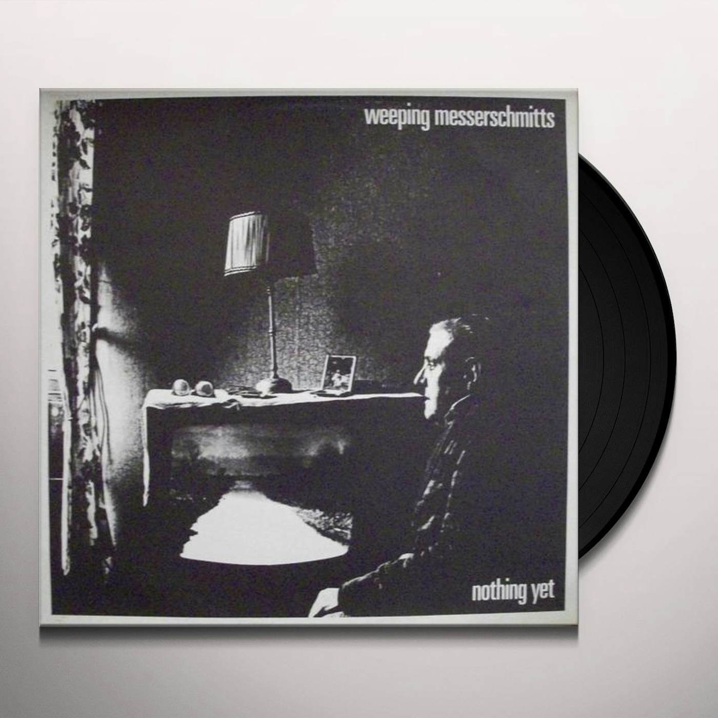 Weeping Messerschmitts Nothing Yet Vinyl Record