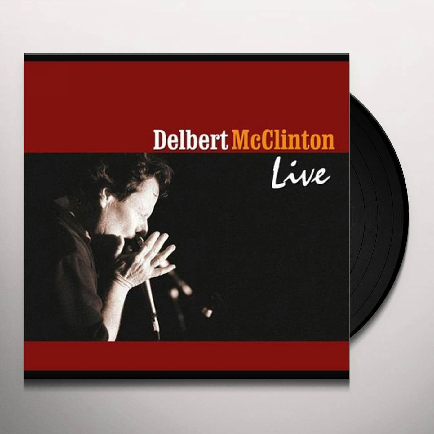 Delbert McClinton Live Vinyl Record
