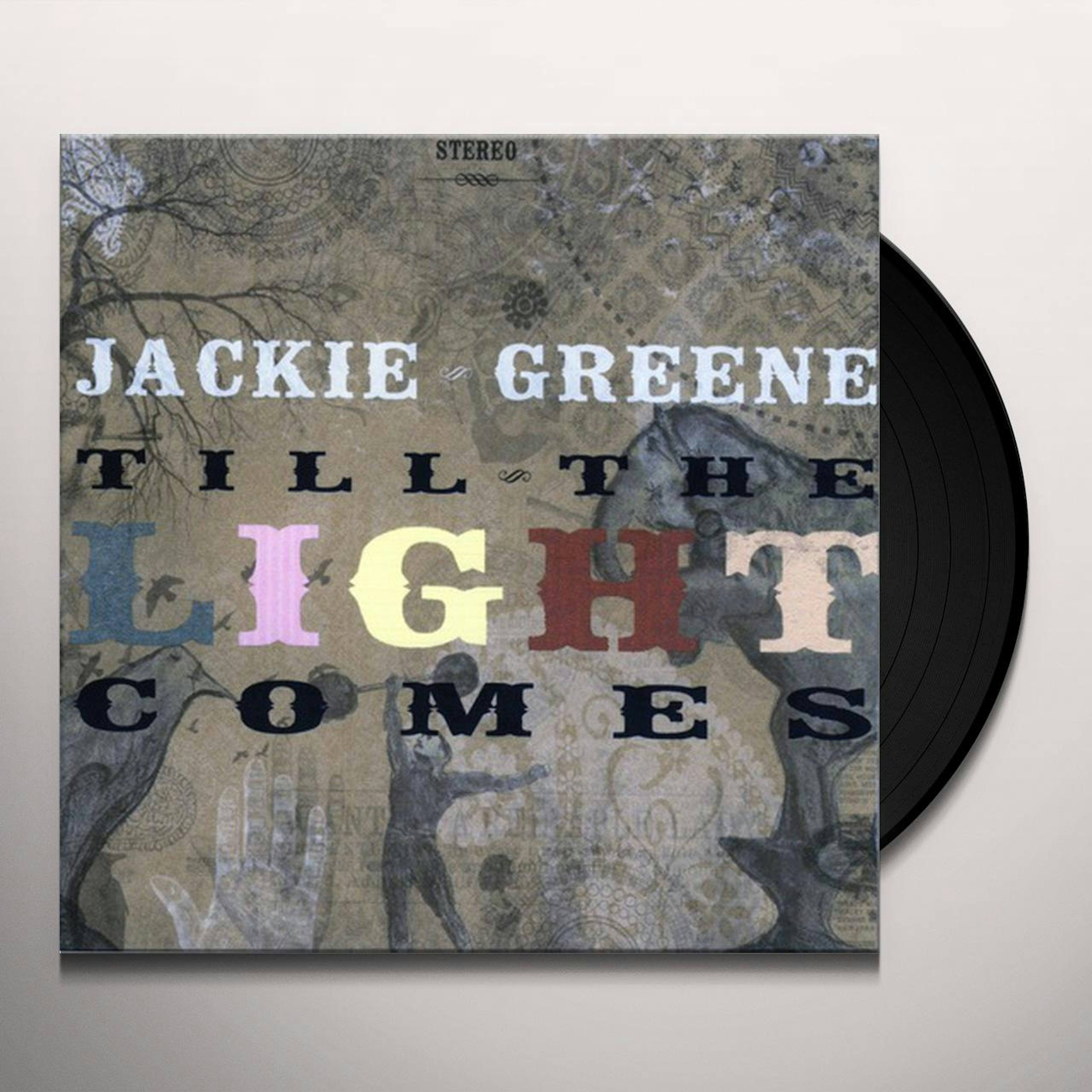 Jackie Greene TILL THE LIGHT COMES Vinyl Record