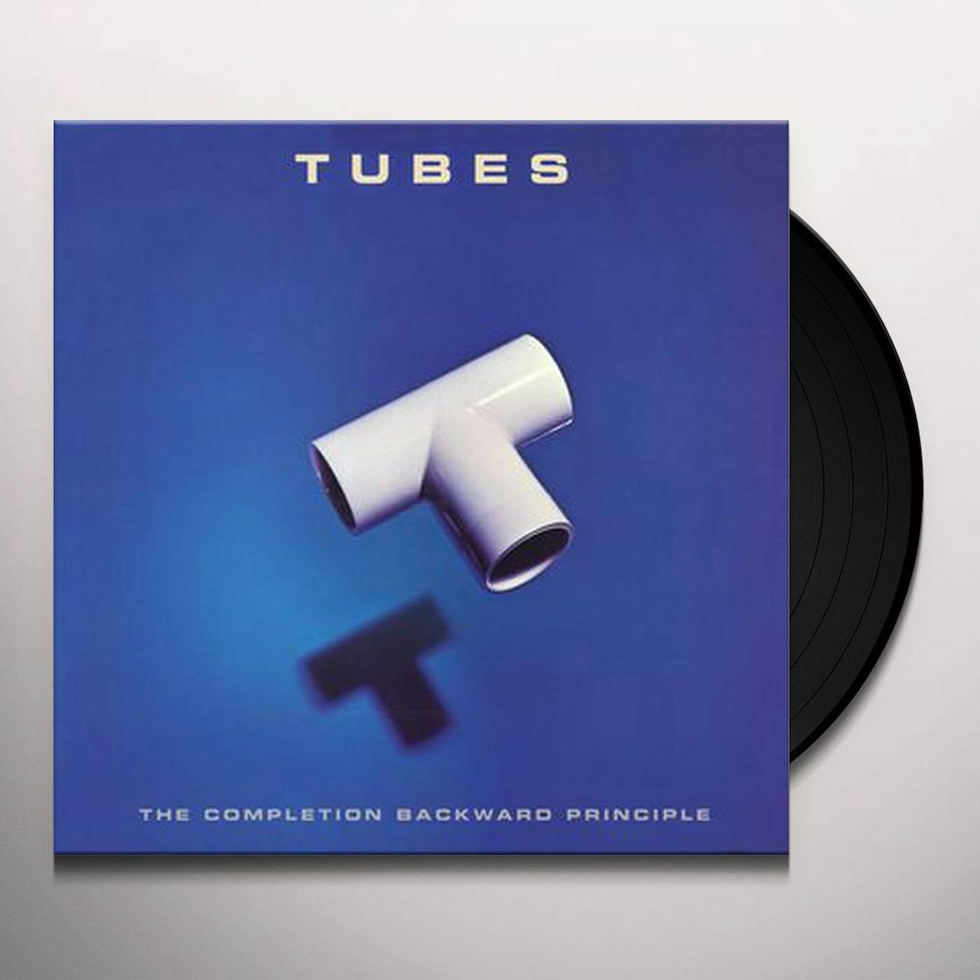 Tubes COMPLETION BACKWARDS PRINCIPLE Vinyl Record