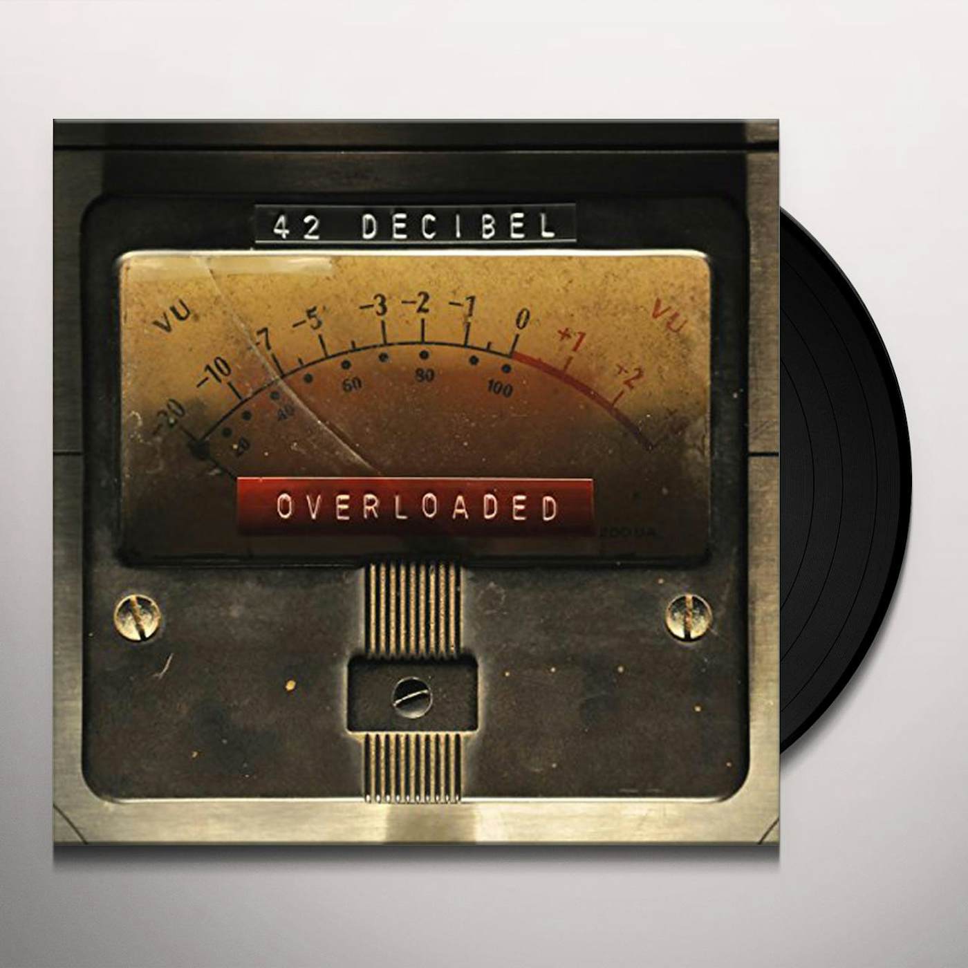 42 Decibel Overloaded Vinyl Record