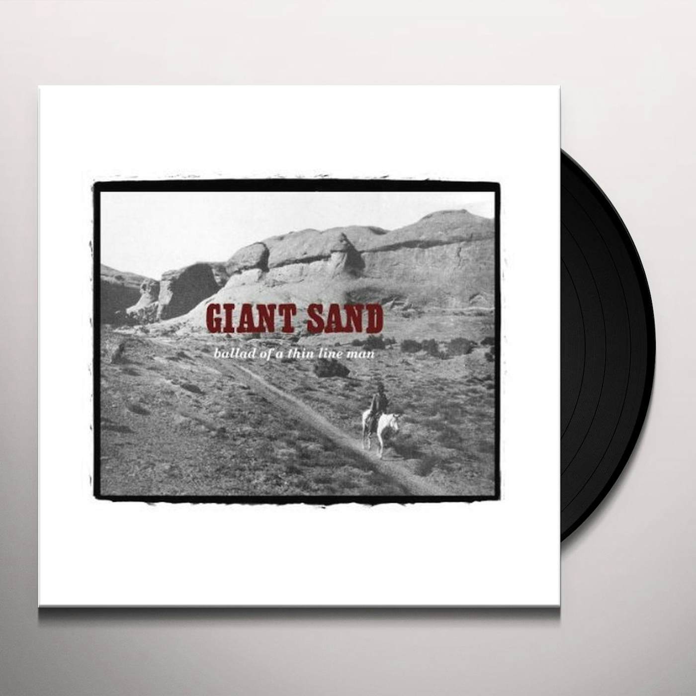 Giant Sand Ballad Of A Thin Line Man Vinyl Record