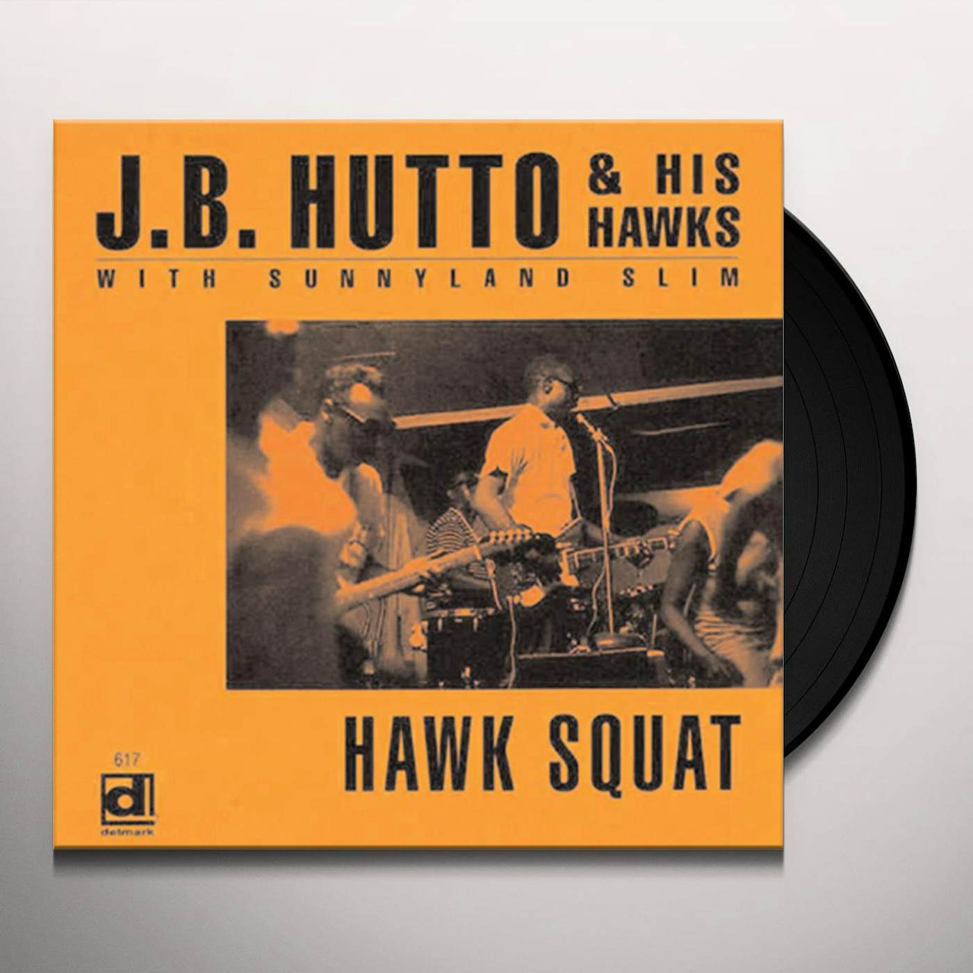 J. B. Hutto Hawk Squat Vinyl Record