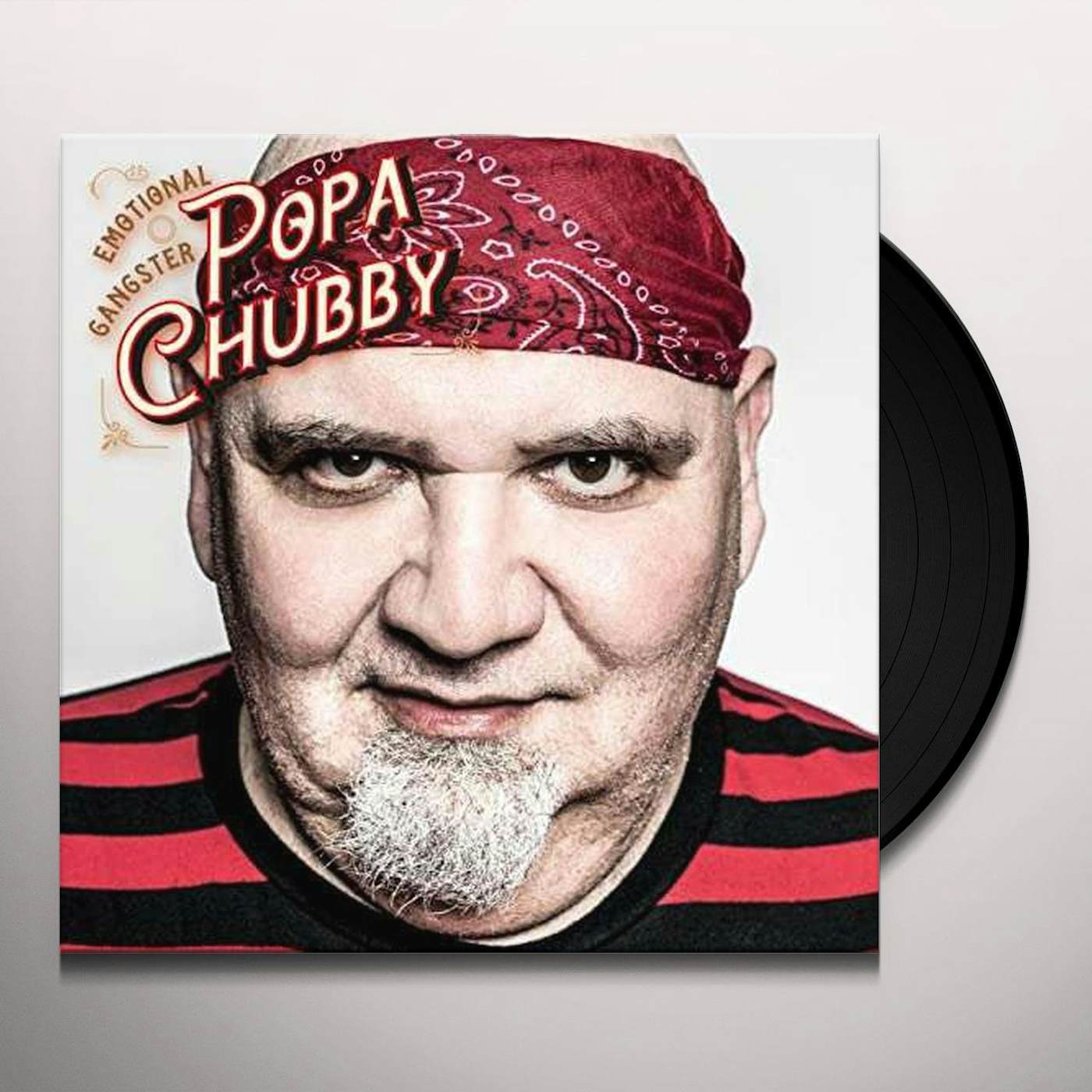 Popa Chubby Emotional Gangster Vinyl Record