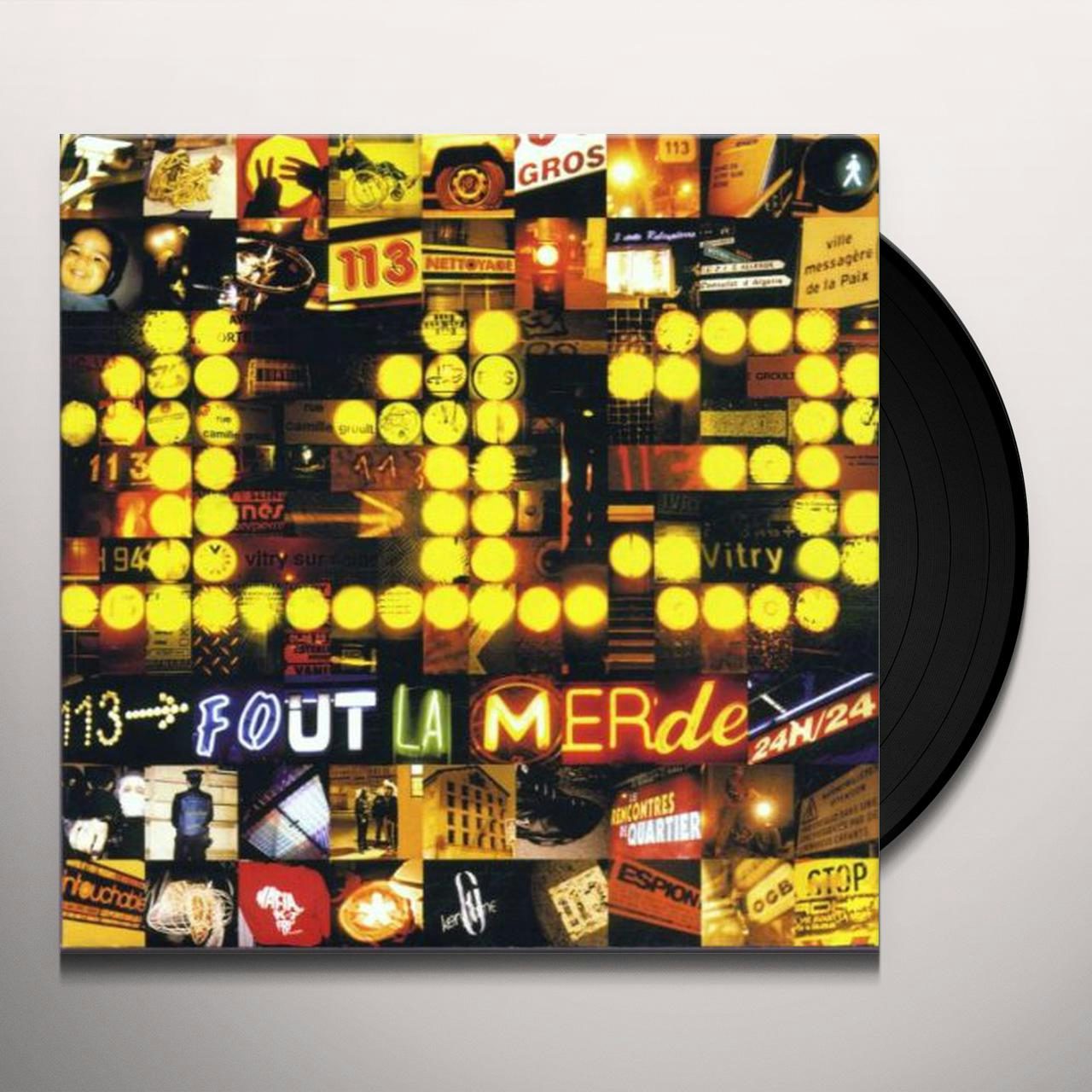 113 FOUT LA MERDE Vinyl Record