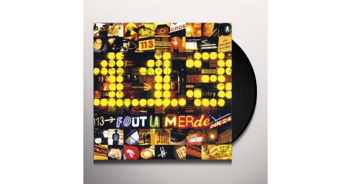113 FOUT LA MERDE Vinyl Record