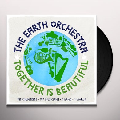 Earth Orchestra TOGETHER IS BEAUTIFUL Vinyl Record