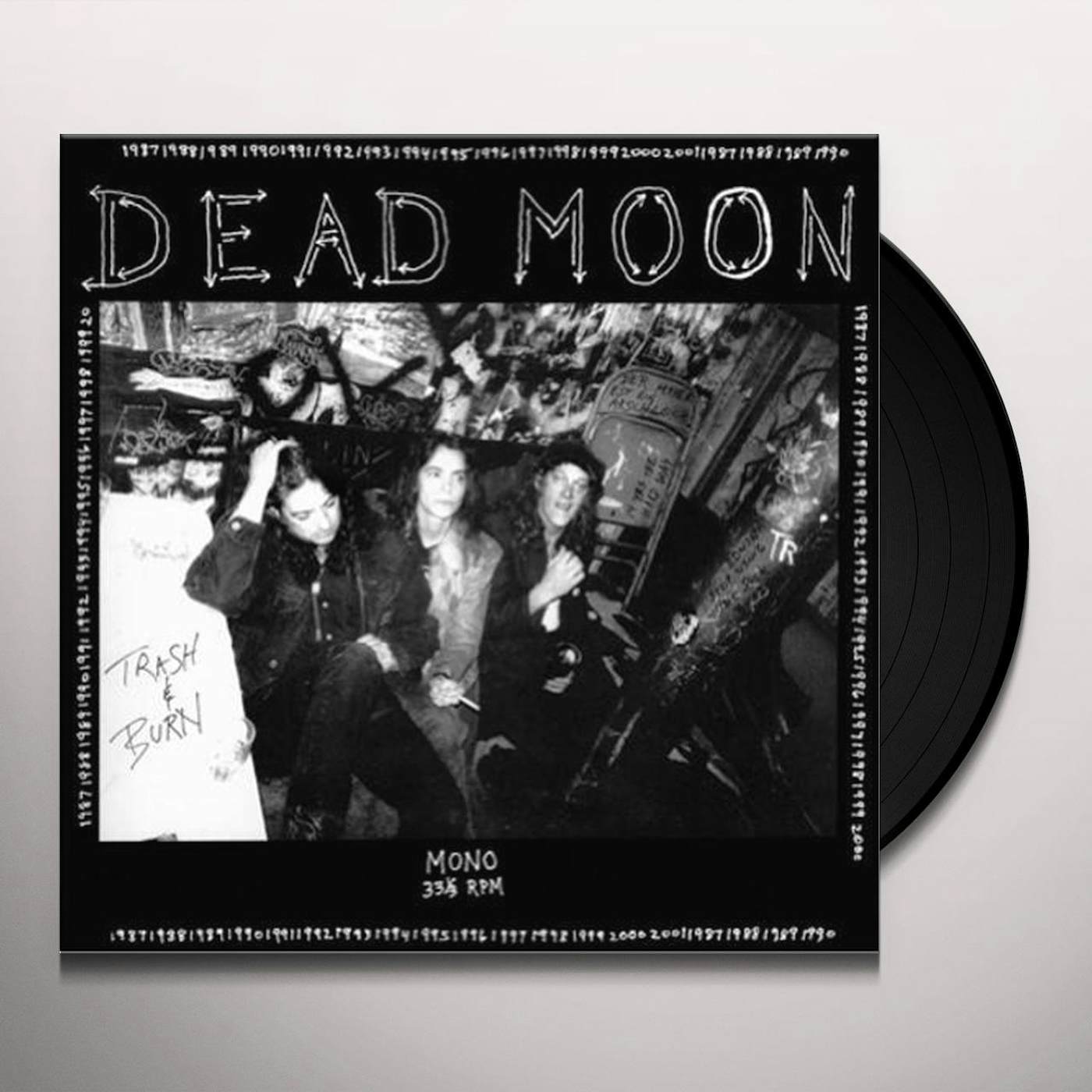 Dead Moon Trash & Burn Vinyl Record