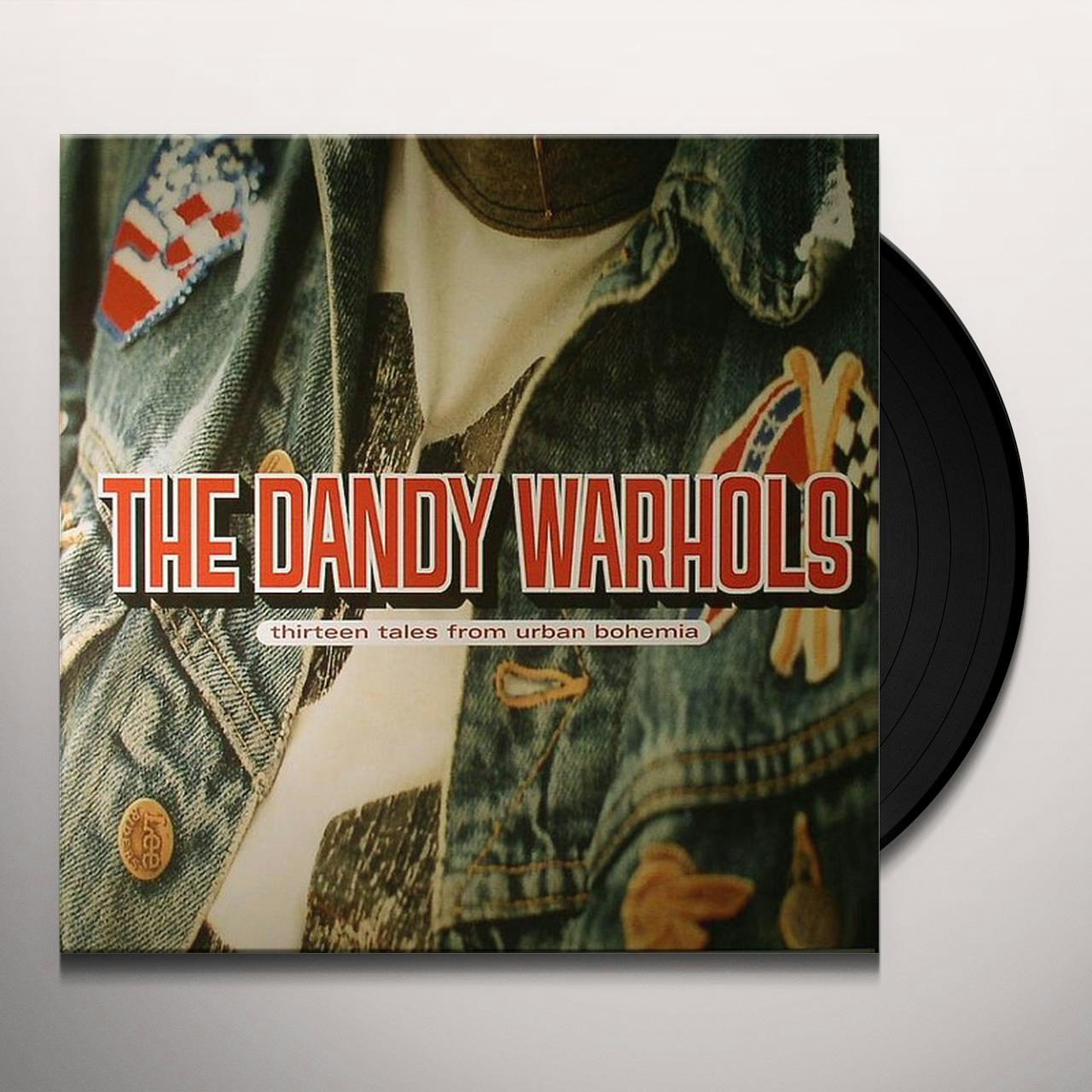 Dandy Warhols THIRTEEN TALES FROM URBAN BOHEMIA Vinyl Record