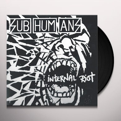Subhumans INTERNAL RIOT Vinyl Record