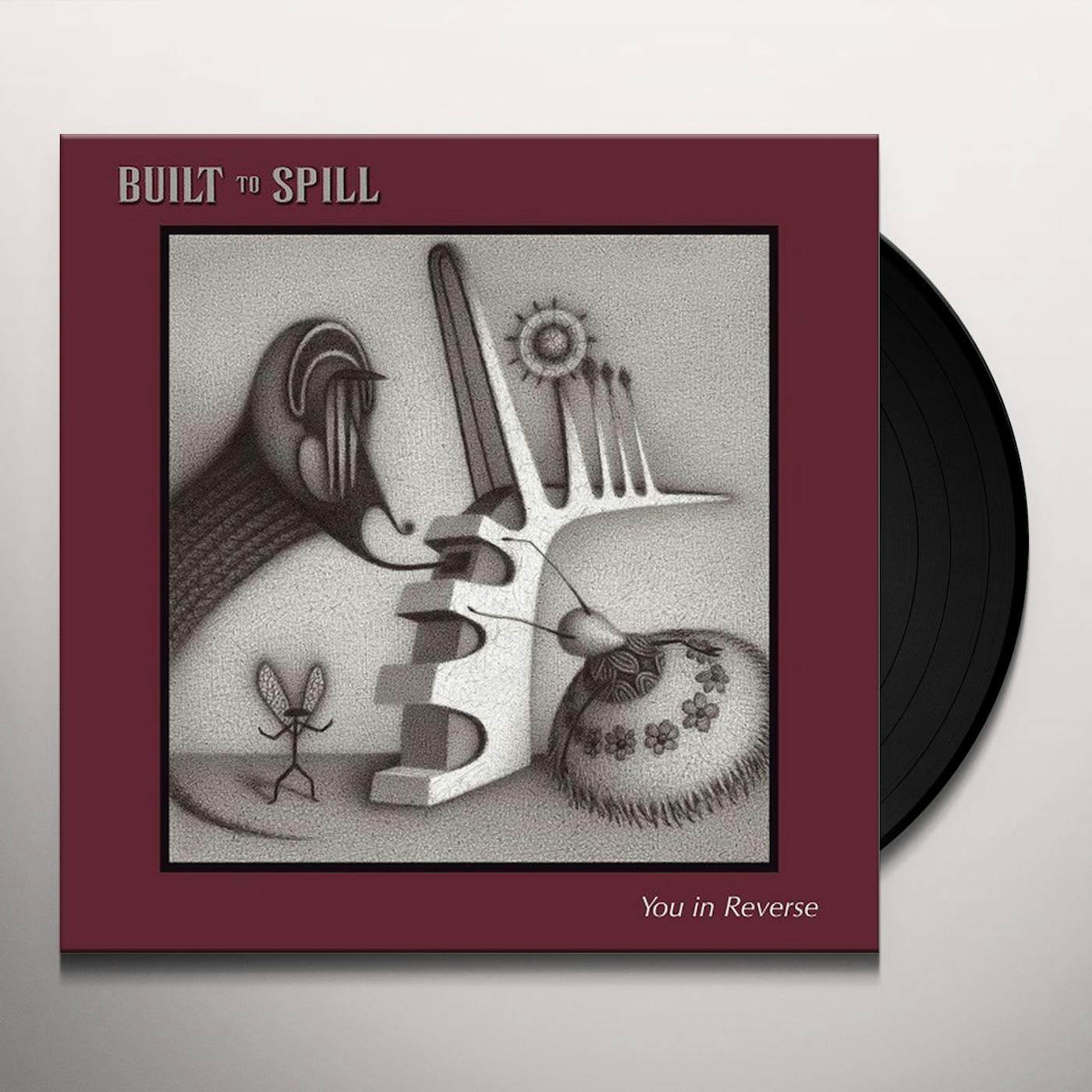 Built To Spill You In Reverse Vinyl Record