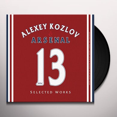 Arsenal 13. SELECTED WORKS Vinyl Record